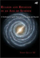 Book cover of: Reason and Religion in an Age of Science. By: Terry J. Kelly