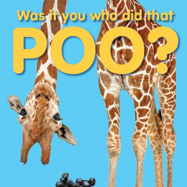 Book cover of: Was It You Who Did That Poo?