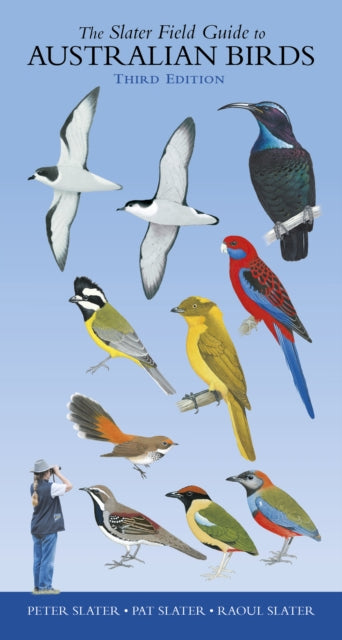 Book cover of: Slater Field Guide to Australian Birds. By: Peter Slater