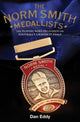 Book cover of: Norm Smith Medal. By: The Slattery Media Group