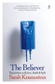 Book cover of: Believer. By: Sarah Krasnostein