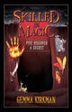 Book cover of: Skilled in Magic - Five Discover a Secret. By: Gemma Kirkman