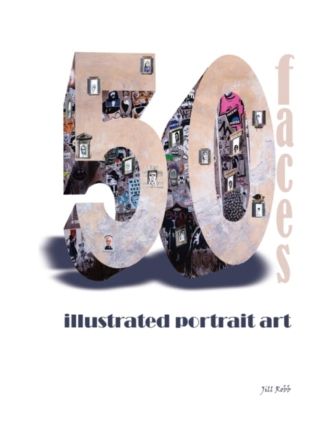 Book cover of: 50 faces. By: Jill Robb