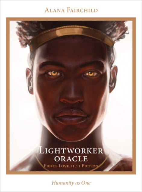 Book cover of: Lightworker Oracle - Fierce Love 11.11 Edition