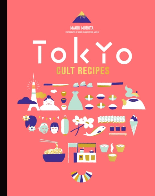 Tokyo Cult Recipes (mini) 9781922616982 Maori Murota