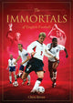 Immortals of English Football 9781922662170 Chris Bevan