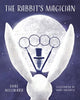Book cover of: Rabbits Magician. By: Shae Millward