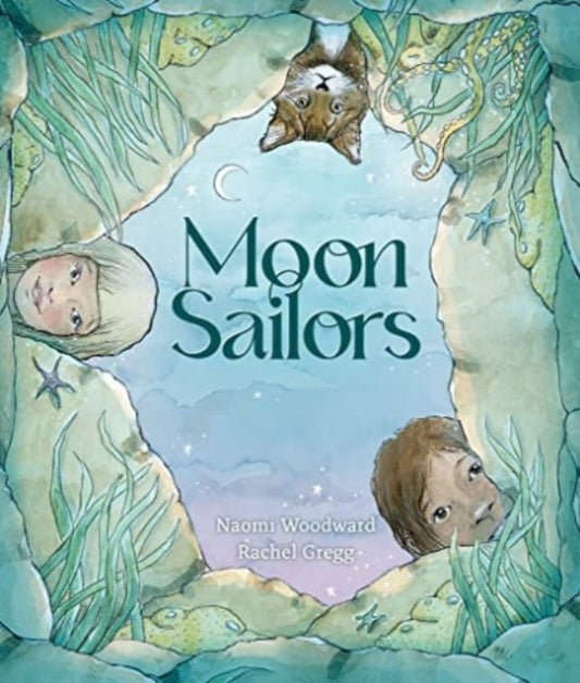 Book cover of: Moon Sailors. By: Naomi Woodward