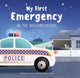 Book cover of: My First Emergency