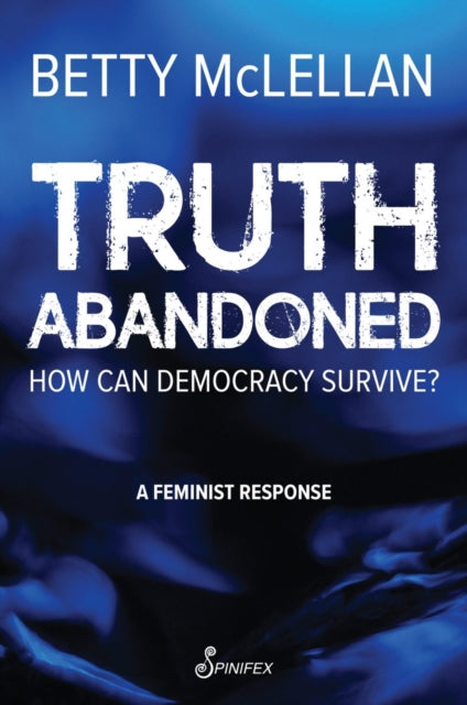 Book cover of: Truth Abandoned. By: Betty McLellan
