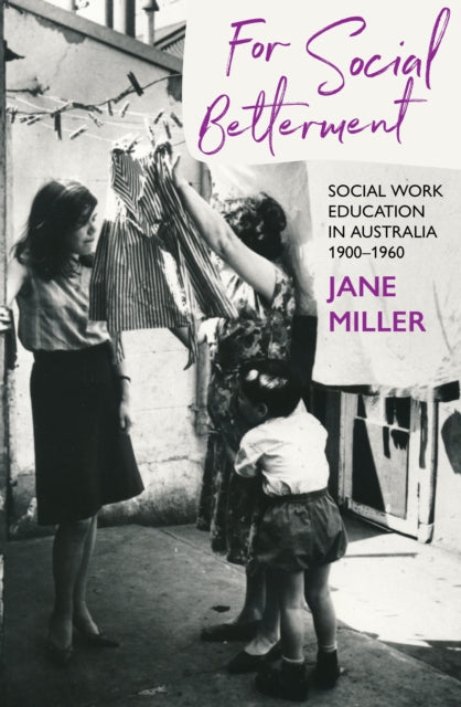 Book cover of: For Social Betterment. By: Jane Miller
