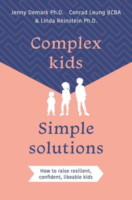 Complex Kids, Simple Solutions