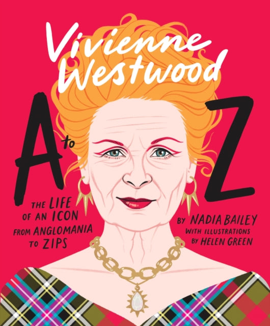 Book cover of: Vivienne Westwood A to Z. By: Nadia Bailey