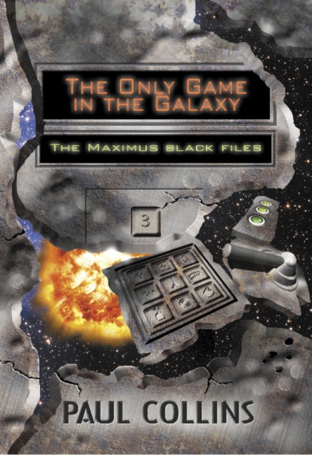 Book cover of: Only Game in the Galaxy. By: Paul Collins