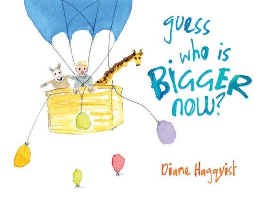 Book cover of: Guess who is BIGGER now?