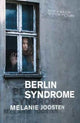 Book cover of: Berlin Syndrome. By: Melanie Joosten