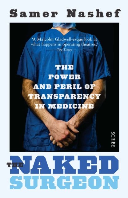 Book cover of: Naked Surgeon. By: Samer A. M. Nashef