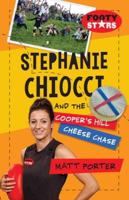 Book cover of: Stephanie Chiocci and the Cooper's Hill Cheese Chase