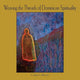 Book cover of: Weaving the Threads of Dominican Spirituality. By: Cabra Collective Collective