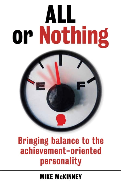 Book cover of: All or Nothing. By: Mike McKinney