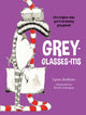 Book cover of: Grey-glasses-itis. By: Lynn Jenkins