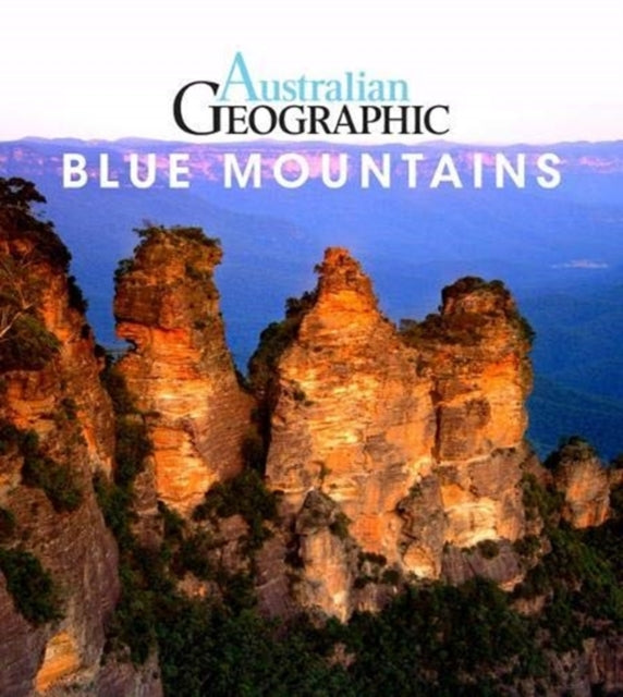 Book cover of: Australian Geographic Blue Mountains