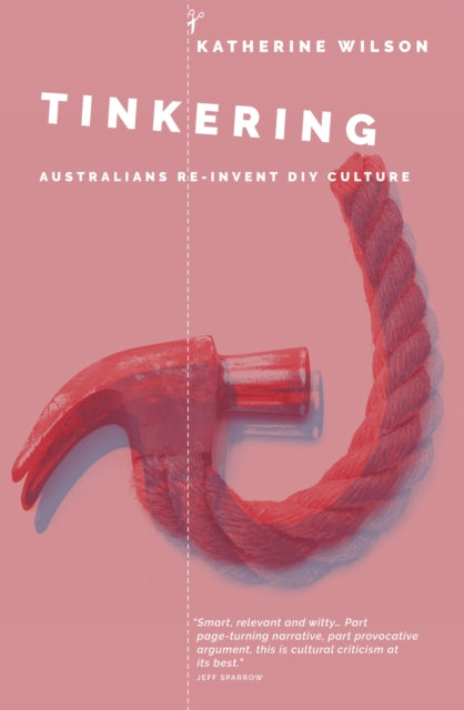 Book cover of: Tinkering. By: Katherine Wilson