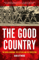 Book cover of: Good Country. By: Bain Attwood