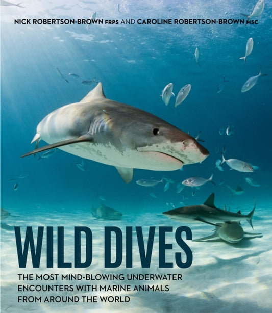 Book cover of: Wild Dives. By: Nick Caroline Robertson