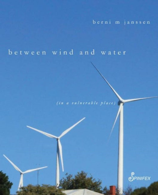 Book cover of: between wind and water. By: Berni M. Janssen