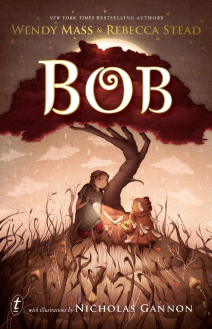 Book cover of: Bob. By: Wendy Mass