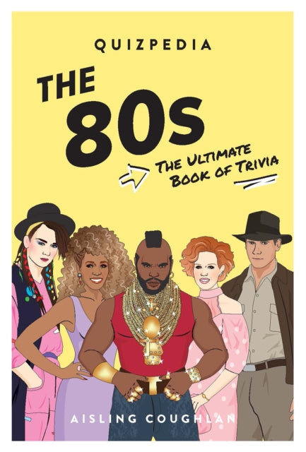 Book cover of: 80s Quizpedia. By: Aisling Coughlan