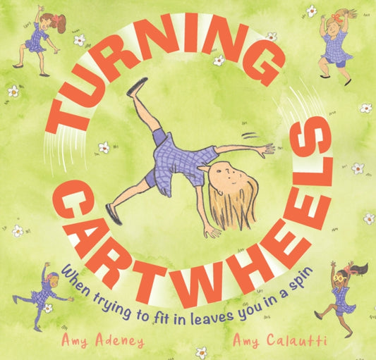 Book cover of: Turning Cartwheels. By: Amy Adeney