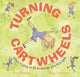 Book cover of: Turning Cartwheels. By: Amy Adeney