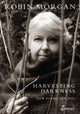 Book cover of: Harvesting Darkness. By: Robin Morgan - undifferentiated
