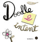 Book cover of: Doodle 2 Intent. By: Dude Ll.