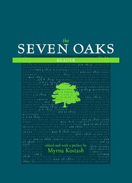 Book cover of: Seven Oaks Reader, The. By: Myrna Kostash