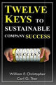 Book cover of: Twelve Keys to Sustainable Company Success. By: William F. Christopher
