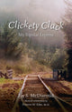 Book cover of: Clickety Clack. By: Joy S. McDiarmid