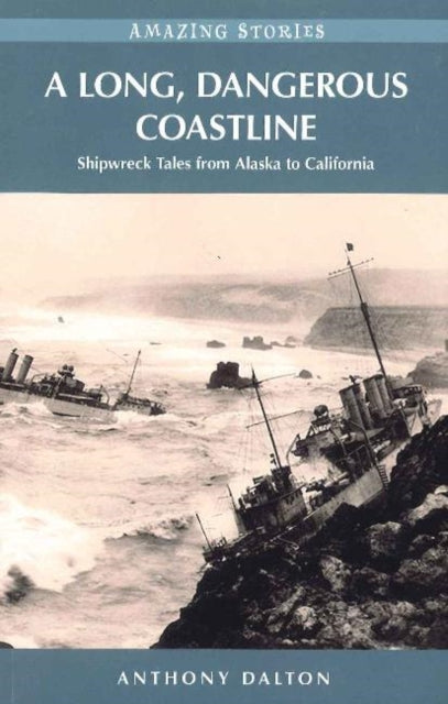 Book cover of: Long, Dangerous Coastline. By: Anthony Dalton