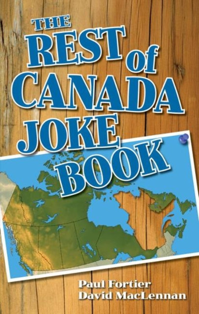 Book cover of: Rest of Canada Joke Book, The. By: David MacLennan