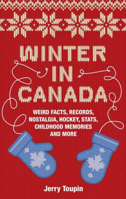 Book cover of: Winter in Canada. By: Jerry Toupin