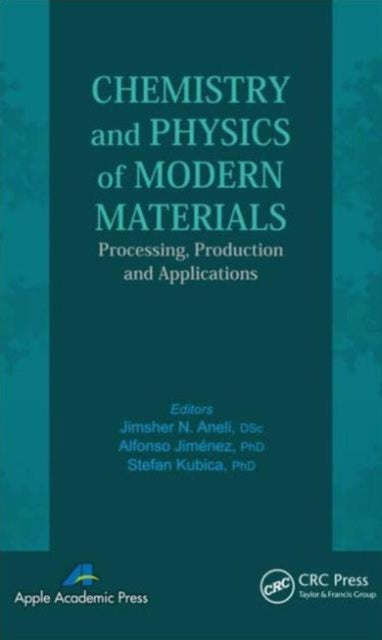 Book cover of: Chemistry and Physics of Modern Materials. By: J. N. Aneli