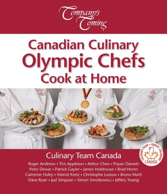 Book cover of: Canadian Culinary Olympic Chefs Cook at Home. By: Alberta Culinary Arts Foundation Staff