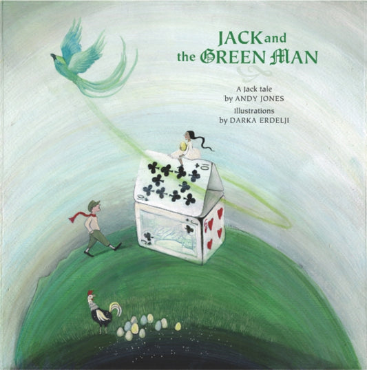 Book cover of: Jack and the Green Man. By: Andy Jones