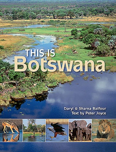Book cover of: This is Botswana. By: Peter Joyce