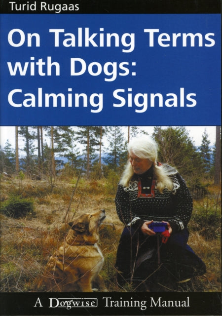 Book cover of: On Talking Terms with Dogs. By: Turid Rugaas