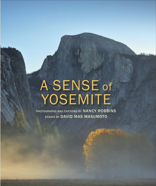 Book cover of: Sense of Yosemite. By: Nancy Robbins