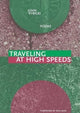 Book cover of: Traveling at High Speeds