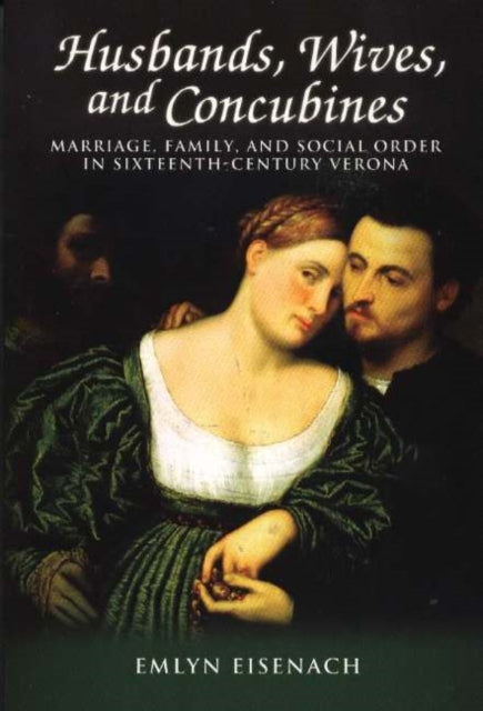 Book cover of: Husbands, Wives, and Concubines. By: Emlyn Eisenach